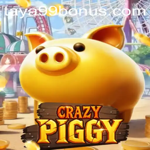 Exploring the World of CrazyPiggy: A Detailed Guide with Taya99
