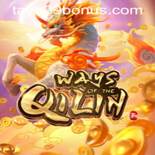 Discovering the Mystical World of WaysoftheQilin: An Enthralling Adventure with Taya99