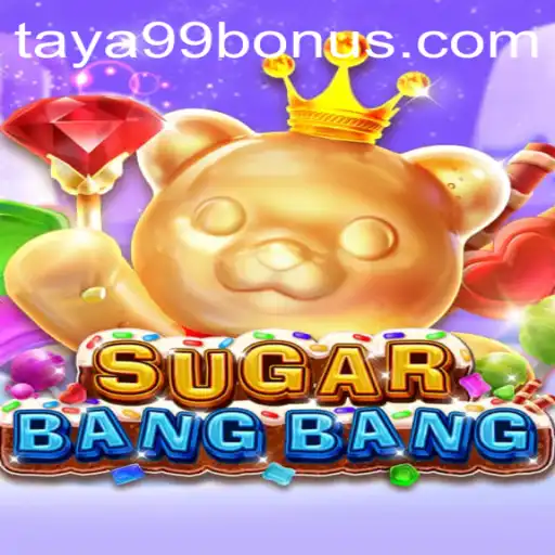 Discover the Dynamic World of SUGARBANGBANG: An Exploration with Taya99